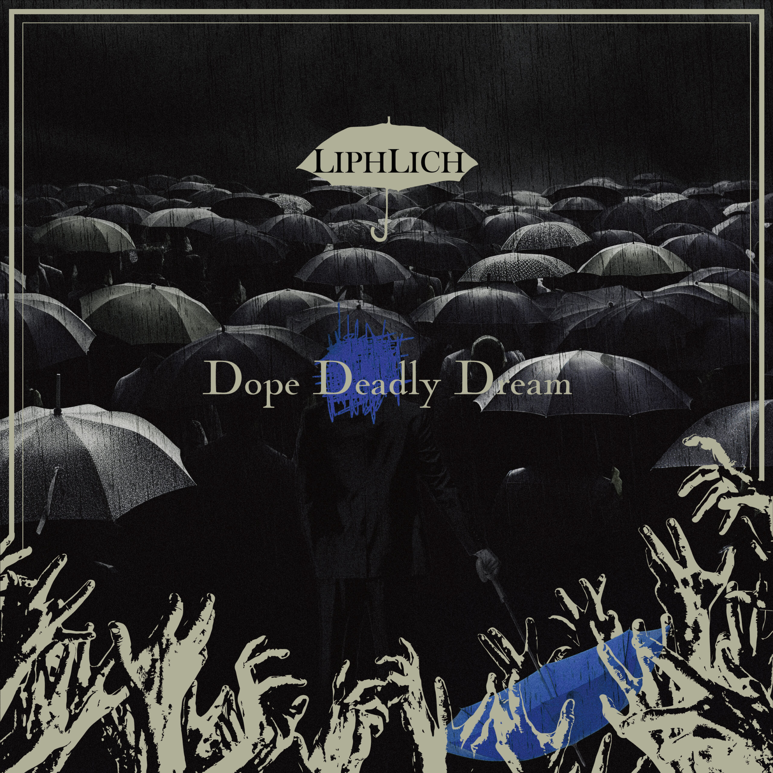 Dope Deadly Dream　※Digital Release